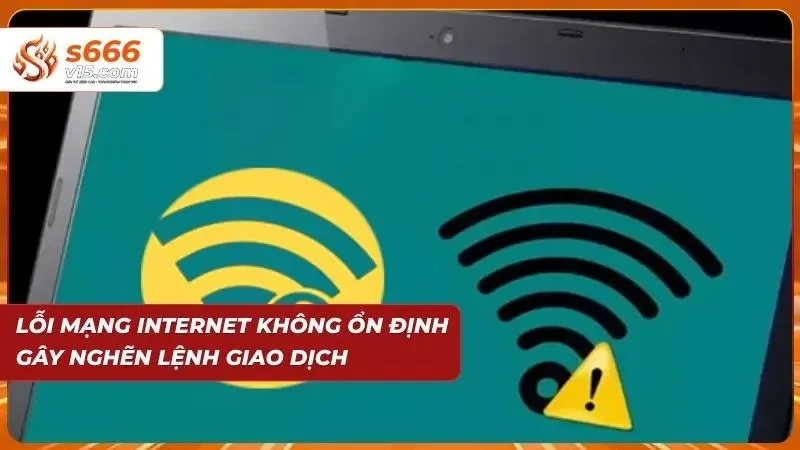 Mạng lag là nguyên nhân lệnh không được thực hiện