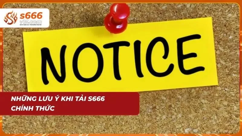 Tổng hợp lưu ý quan trọng trước khi tải ứng dụng